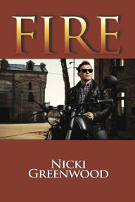 Title: FIRE, Author: Nicki Greenwood