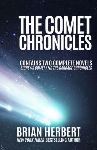 Title: The Comet Chronicles, Author: Brian Herbert