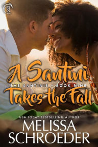 Title: A Santini Takes the Fall, Author: Melissa Schroeder