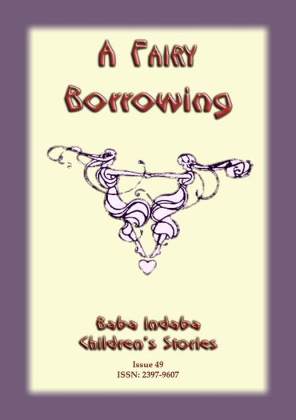 A FAIRY BORROWING - A Celtic fairy tale