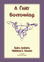 A FAIRY BORROWING - A Celtic fairy tale