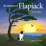 Title: The Adventures of Flapjack: Saying Goodbye, Author: Dan Cohen