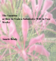 Title: The Vacation, Author: Anarie Brady