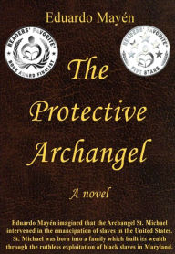 Title: The Protective Archangel, Author: Eduardo Mayen