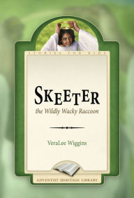 Title: Skeeter the Wildly Wacky Raccoon, Author: VeraLee Wiggins