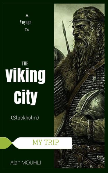 A voyage to the viking city (Stockholm) (my trip)