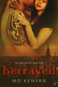 Title: Betrayed, Author: MO Kenyan