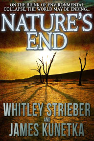 Title: Nature's End, Author: James Kunetka