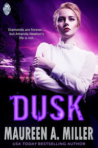 Title: DUSK, Author: Maureen A. Miller