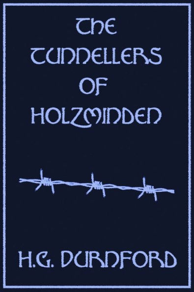 The Tunnellers of Holzminden