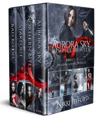 Title: Aurora Sky: Vampire Hunter Box Set (Books 1-3 + Novella), Author: Nikki Jefford