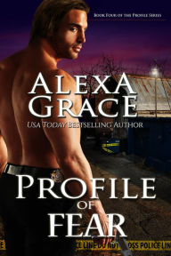 Title: Profile of Fear, Author: Alexa Grace