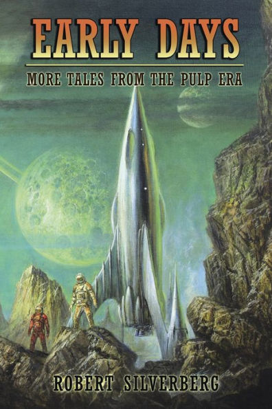 Early Days: More Tales from the Pulp Era