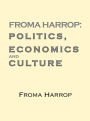 Froma Harrop: Politics, Economics and Culture