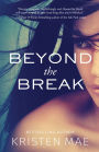 Beyond The Break (Conch Garden Book 1)