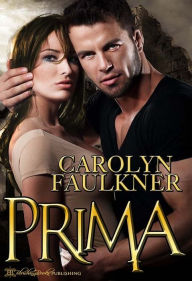 Title: Prima, Author: Carolyn Faulkner
