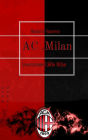 AC.Milano Associazione Calcio Milan (history&success)