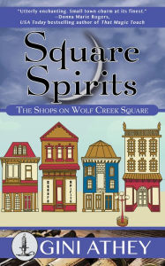 Title: Square Spirits, Author: Gini Athey