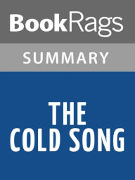 Title: The Cold Song by Linn Ullmann Summary & Study Guide, Author: BookRags