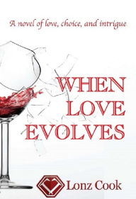 Title: When Love Evolves, Author: MaryAnne Howland