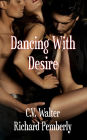 Dancing With Desire