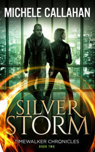 Title: Silver Storm, Author: Michele Callahan