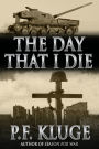 The Day That I Die