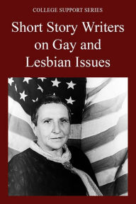 Title: Short Story Writers on Gay and Lesbian Issues, Author: The Editors of Salem Press The Editors of Salem Press