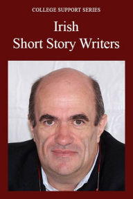 Title: Irish Short Story Writers, Author: The Editors of Salem Press The Editors of Salem Press