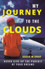 My Journey To The Clouds