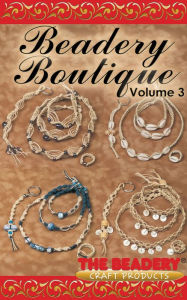 Title: Beadery Boutique Volume 3, Author: The Beadery