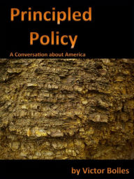 Title: Principled Policy, Author: Victor Bolles