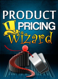 Title: Product Pricing Wizard, Author: Aubrey Durkin