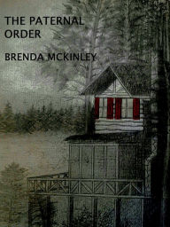 Title: THE PATERNAL ORDER, Author: Brenda McKinley