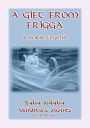 A GIFT FROM FRIGGA - A Norse Legend