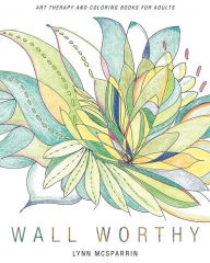 Title: Wall Worthy, Author: Robert A Levine