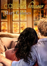 Title: Cur et honneur, Author: Mary Calmes