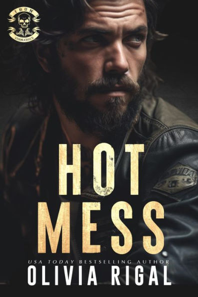 Hot Mess - An Iron Tornadoes Romance