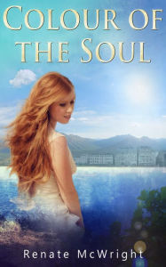 Title: Colour Of The Soul Digital, Author: Renate McWright