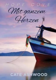 Title: Mit ganzem Herzen, Author: Cheryl Holly EdD