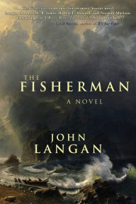 Title: The Fisherman, Author: John Langan