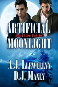 Title: Artificial Moonlight, Author: AJ Llewellyn