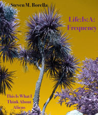 Title: Life:Is:A:Frequency :: Aliens, Author: K#363;kai