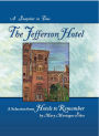 The Jefferson Hotel: A Snapshot in Time