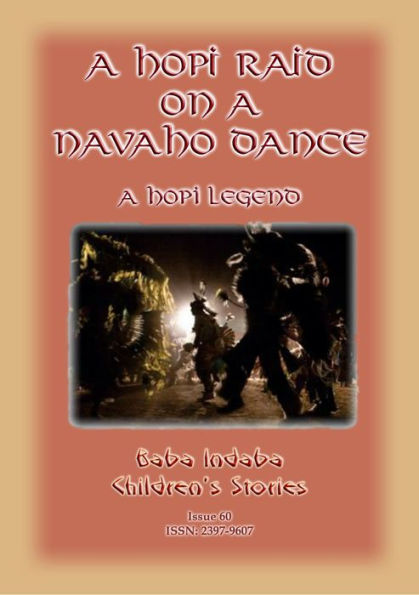 A HOPI RAID ON A NAVAHO DANCE - A Hopi Legend