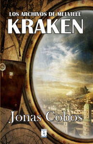 Title: Kraken: Los Archivos de Melville 1, Author: Jonas Cobos