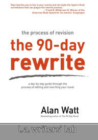 Title: The 90-Day Rewrite, Author: Alan Watt
