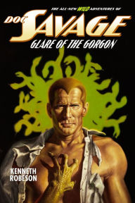 Title: Doc Savage: Glare of the Gorgon, Author: Kenneth Robeson