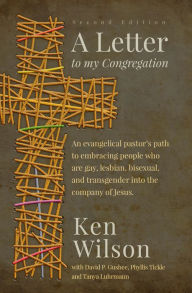 Title: A Letter to my Congregation, Second Edition, Author: Ken Wilson