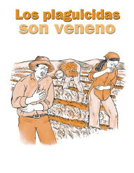 Title: Los plaguicidas son veneno, Author: Jeff Conant